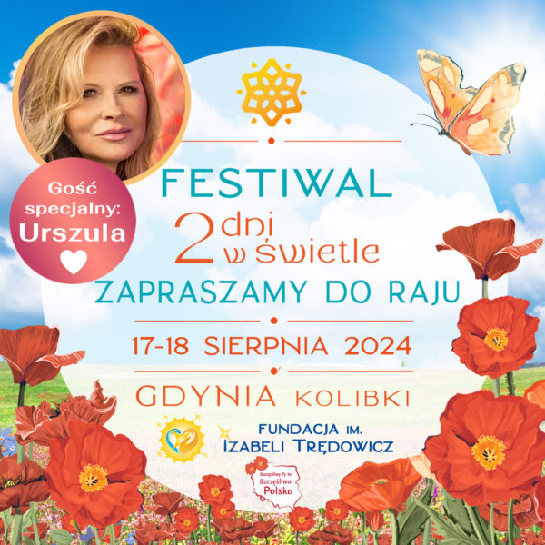 Festiwal Dwa Dni w Świetle Zapraszamy do Raju